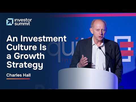 An Investment Culture Is a Growth Strategy – Charles Hall