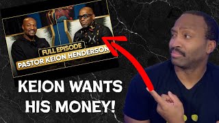 Why Keion Henderson is Demanding $4 Million (interview)