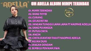 Download lagu OM ADELLA ALBUM TASYA ROSMALA MIMPI TERINDAH 2025 mp3