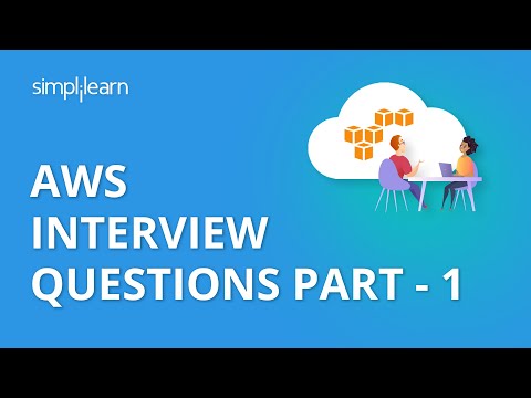 AWS Interview Questions Part 1 | AWS Interview Questions And Answers Part 1 | Simplilearn