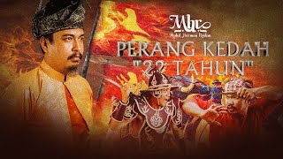 Download lagu Perang Kedah 22Tahun / MHR mp3