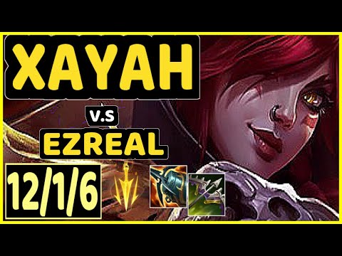 XAYAH vs EZREAL - 12/1/6 KDA BOTTOM ADC CHALLENGER GAMEPLAY - BR