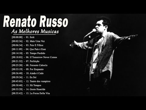 As Melhores Músicas De Renato Russo | Renato Russo Musica Mais Tocadas