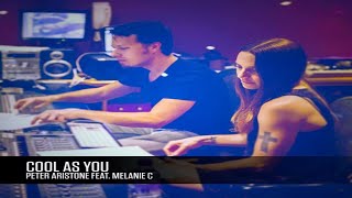 Melanie C - Cool As You (feat Peter Aristone)