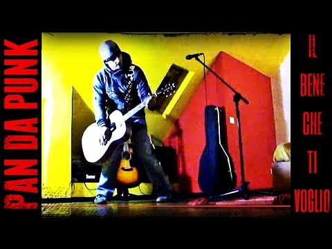 Pan Da Punk - Il Bene Che Ti Voglio