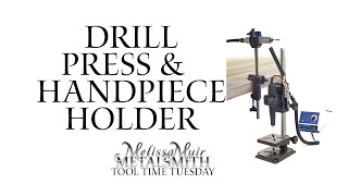 The Foredom Drill Press and Handpiece Holder