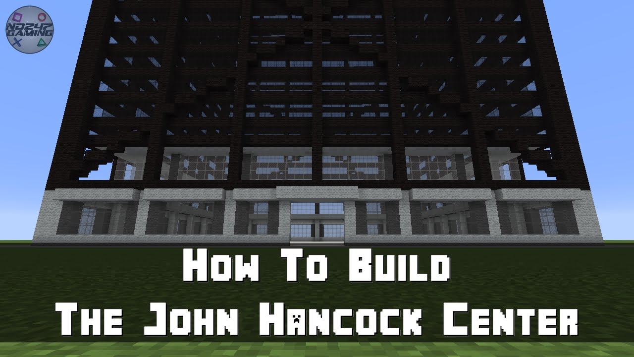 Minecraft: How To Build The John Hancock Center (Skyscraper) Part 1 - Ground Level