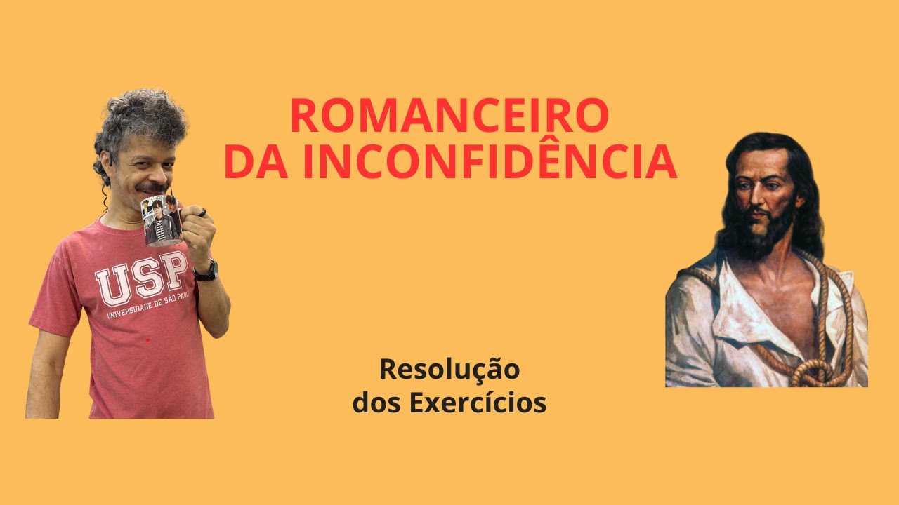 Romanceiro da Inconfidência, de Cecília Meireles: resolução comentada dos exercícios do aulão