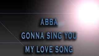 ABBA-Gonna Sing You My Love Song [HD AUDIO]