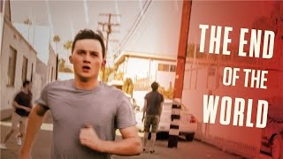 The End of the World (2015) Video