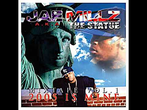 Jae Millz - The Statue Mixtape Volume. 1 [2005 Is Mine] Wanna Blow Records