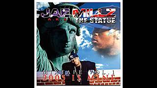 Jae Millz - The Statue Mixtape Volume. 1 [2005 Is Mine] Wanna Blow Records