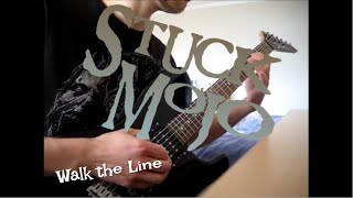 Stuck Mojo - Walk the Line [Guitar Cover]