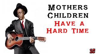 Blind Willie Johnson - Mother&#39;s Children