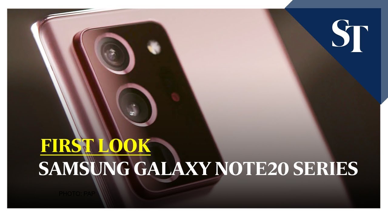 First look: Samsung Galaxy Note20 series | The Straits Times