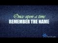 Once upon a time || Hotties || Remember the name ...