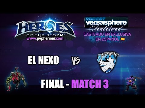 Final - Match 3 El Nexo vs mYinsanity | Roccat Versasphere Invitational