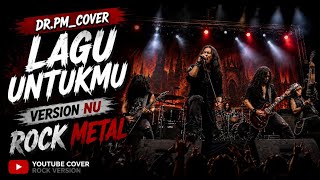 Download lagu DR.PM - LAGU UNTUKMU - by request - | VERSION NU ROCK METAL | mp3 Download lagu DR.PM - LAGU UNTUKMU - by request - | VERSION NU ROCK METAL | mp3