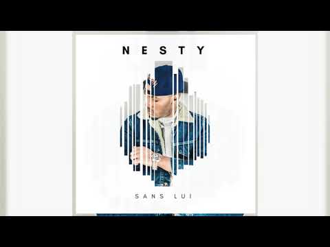 Nesty - Sans Lui