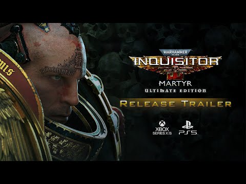 Warhammer 40,000: Inquisitor - Martyr Ultimate Edition | Release Trailer thumbnail