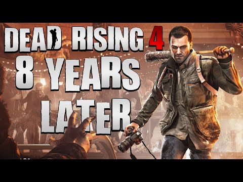 Dead Rising 4 | 8 Years Later - A Retrospective