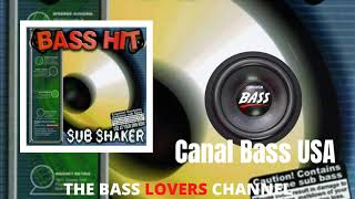 Bass Hit - 1996 - Sub Shaker