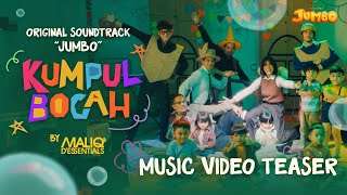 Download lagu CUPLIKAN VIDEO MALIQ & D'ESSENTIALS - KUMPUL BOCAH (Original Soundtrack ‘JUMBO’) mp3
