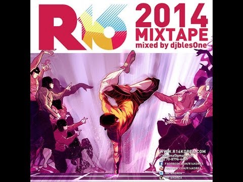 Official R16 Korea 2014 Mixtape // DJ BlesOne
