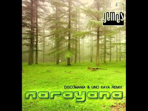 Stan Gemes - Narayana (Discomania & Uno Kaya 2014 Remix)