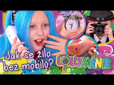 Jak se žilo bez mobilů?🤔 │ LOLLYMÁNIE