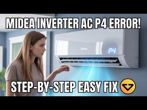 How to Fix Midea Inverter AC P4 Error Code Step by Step!