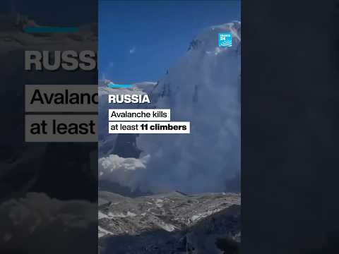 Avalanche kills at least 11 climbers in southern Russia
