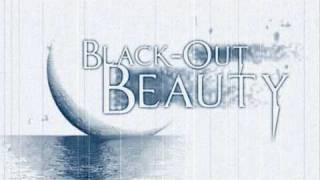 BLACK OUT BEAUTY - In the Mouth of Madness