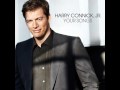Harry Connick Jr - First Time Ever I Saw Your Face