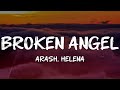 Arash Broken Angel Feat Helena Lyrics
