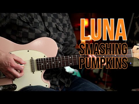 How to Play "Luna" by Smashing Pumpkins | Guitar Lesson