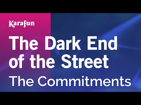 The Dark End of the Street - The Commitments | Karaoke Version | KaraFun