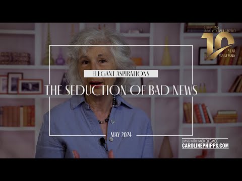 The Seduction of Bad News - If It Bleeds It Leads