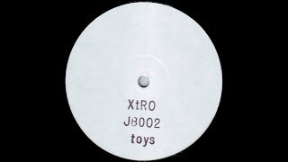 XtRO   Toys B1