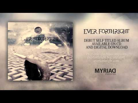 Ever Forthright - Lost in Our Escape