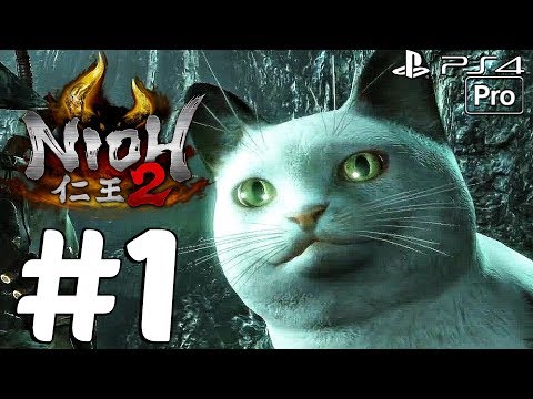 NIOH 2 - Gameplay Walkthrough Part 1 - Last Chance Trial (PS4 PRO) 1080p 60fps