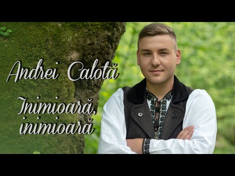 Andrei Calotă - Inimioară, inimioară! NOU 2020!!