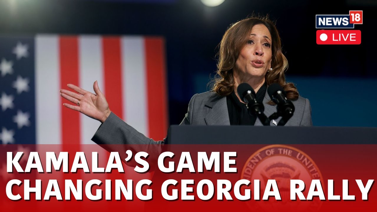 Kamala Harris Georgia Speech LIVE | Kamala Vs Trump For US Presidential Elections 2024 Live | N18G