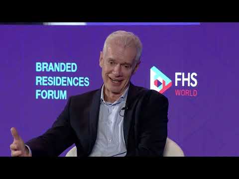 Perspectives from a Pioneering Developer on the Future of Branded Living | FHS World 2024