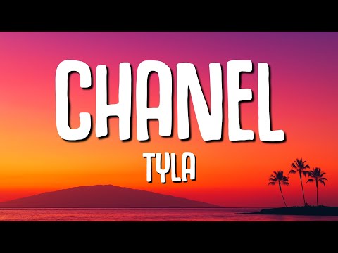 Tyla - CHANEL (Lyrics)