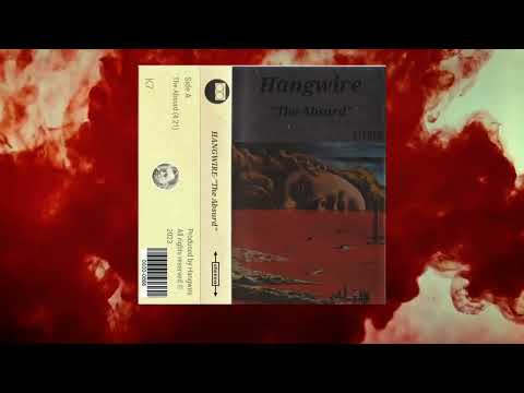 Hangwire - The Absurd (lyric video)