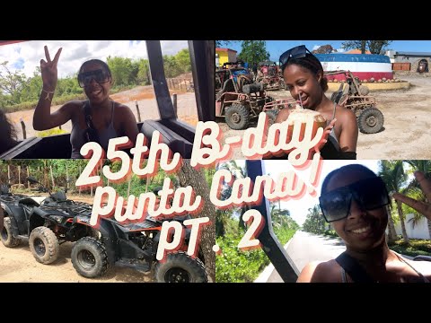 Punta Cana | 25th Birthday Trip PT  2