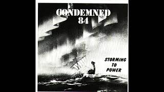 Music video thumbnail preview for Condemned 84 - Intro + Storming to power I by Condemned 84