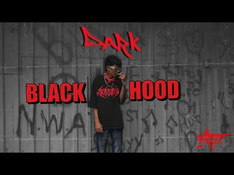 BLACK HOOD - DARK | PROD. BY STREET GANG | OFFICIAL MUSIC VIDEO