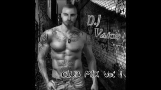 Club mix by Dj Vaios Vol 1